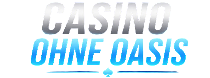 Casino ohne OASIS